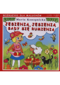 Jesienią jesienią sady się rumienią