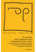Poeta romantyczny i nieromantyczne czasy