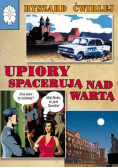 Upiory spacerują nad Wartą