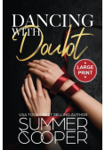 Dancing With Doubt