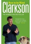 Born to be Riled Clarkson