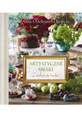 Artystyczne Smaki. Z miłości do kuchni