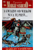 Opowieści Margit Sandemo Tom 38 A gwiazdy od wieków nucą tę pieśń