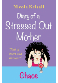 Diary of a Stressed Out Mother