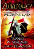Zwiadowcy Księga 1 Wczesne lata Turniej w Gorlanie