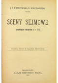Sceny sejmowe opowaidanie historyczne z r 1793 1907 r.