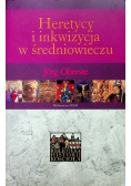 Heretycy i inkwizycja w średniowieczu