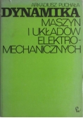 Dynamika maszyn i układów elektromechanicznych