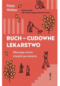 Ruch - cudowne lekarstwo
