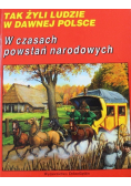 Tak żyli ludzie w dawnej Polsce w czasach Stanisława Augusta Poniatowskiego