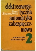 Elektroenergetyczna automatyka zabezpieczeniowa. Automatyka eliminacyjna 2