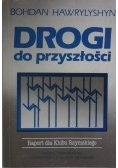 Drogi do przyszłości