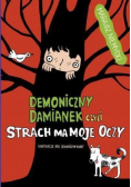 Demoniczny Damianek  czyli strach ma moje oczy Tom 2