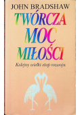 Twórcza moc miłości