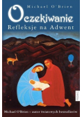 Oczekiwanie. Refleksje na Adwent