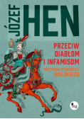 Przeciw diabłom i infamisom Przypadki Starościca Wolskiego