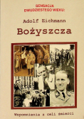 Bożyszcza. Wspomnienia z celi śmierci