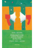 Problematyczny status prawdy w polityce