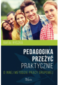 Pedagogika przeżyć Praktycznie