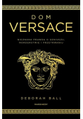 Dom Versace Nieznana prawda