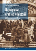 Największa grabież w historii