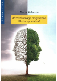 Administracja więzienna. Służba czy władza?