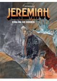 Jeremiah Tom 28 Ezra ma się dobrze