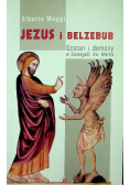Jezus i Belzebub Szatan i demony w Ewangelii św Marka