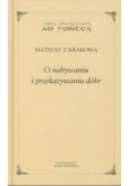 O nabywaniu i prekaywaniu dóbr