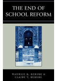 The End of School Reform