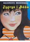 Tygrys i Róża