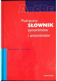 Podręczny słownik synonimów i antonimów