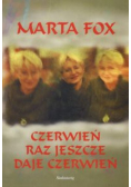 Czerwień raz jeszcze daje czerwień