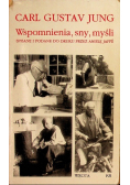 Wspomnienia sny myśli spisane i podane do druku przez Anielę Jaffe