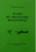 Wstęp do mechaniki kwantowej