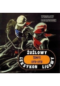 Żużlowy leksykon ligowy Tom VI