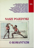 Nasze pojedynki o romantyzm