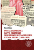 Polska Zjednoczona Partia Robotnicza w Kombinacie
