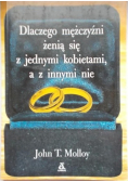 Dlaczego mężczyźni żenią się z jednymi kobietami a z innymi nie