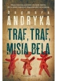 Trąf trąf misia bela