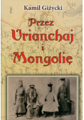 Przez Urianchaj i Mongolię