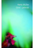 Głód i jedwab