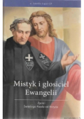 Mistyk i głosiciel Ewangelii  Życie Świętego Pawła od Krzyża