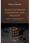 Systemy normatywne w świadomości osób uwięzionych