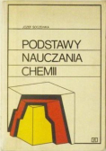 Modele i modelowanie w nauczaniu chemii / Podstawy nauczania chemii