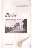 Złotów  Opowieść o małym miasteczku