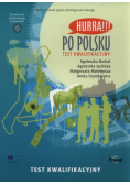 Szymkiewicz Aneta - Hurra! Po polsku Test kwalifikacyjny