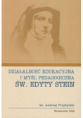 Działalność edukacyjna i myśl pedagogiczna św. Edyty Stein