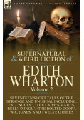 The Collected Supernatural and Weird Fiction of Edith Wharton