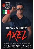 Down & Dirty - Axel